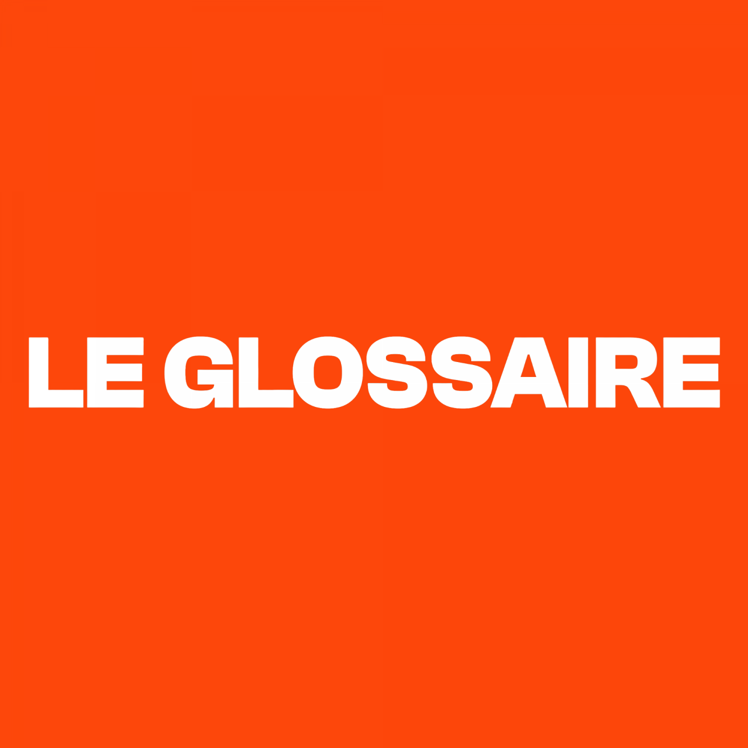 Le glossaire Le glossaire - Format Focus Cultures